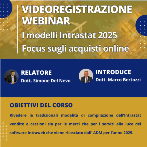 Videoregistrazione Webinar: I modelli Intrastat 2025 - Focus sugli acquisti online